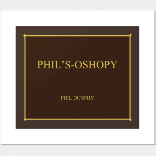 PHIL'S-OSOPHY Posters and Art